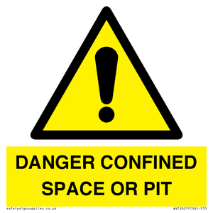 DANGER CONFINED SPACE OR PIT